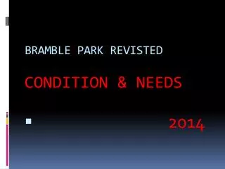 BRAMBLE PARK REVISTED