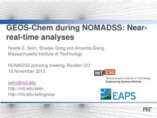 GEOS- Chem during NOMADSS: Near-real-time analyses