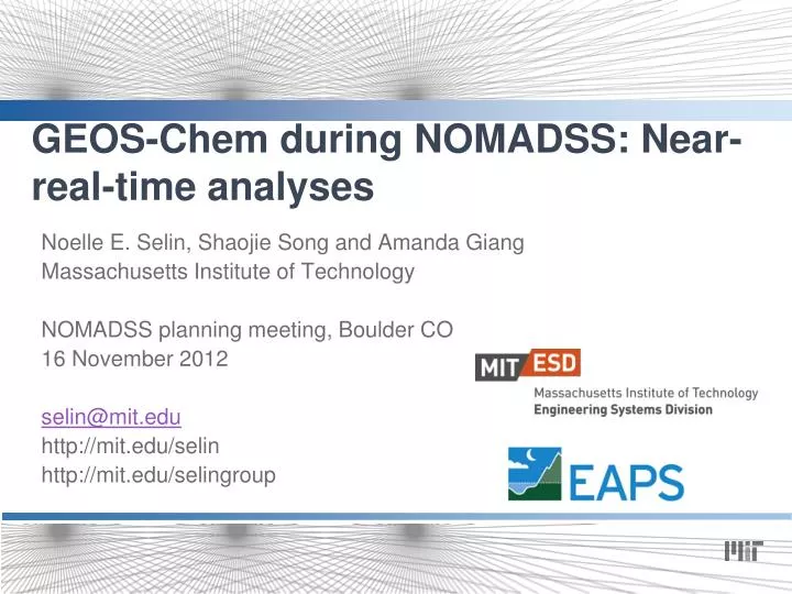 geos chem during nomadss near real time analyses