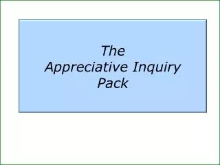 The Appreciative Inquiry Pack