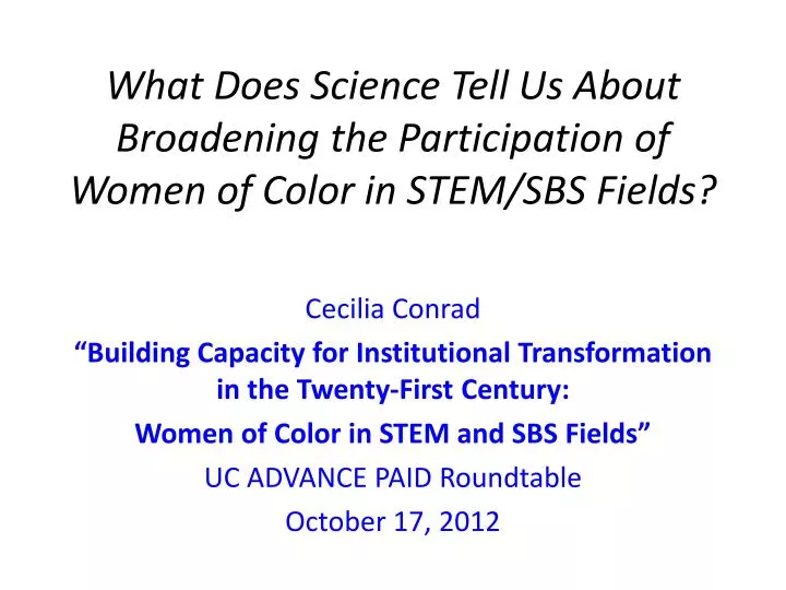 what does science tell us about broadening the participation of women of color in stem sbs fields