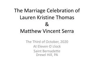 The Marriage Celebration of Lauren Kristine Thomas &amp; Matthew Vincent Serra