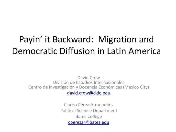 payin it backward migration and democratic diffusion in latin america