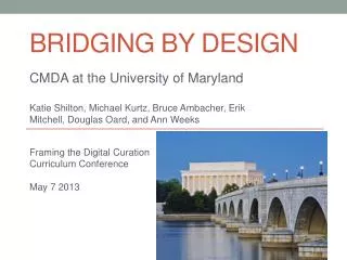 Bridging By Design