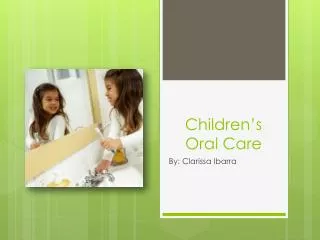 Children’s Oral Care