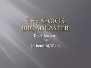The Sports Broadcaster