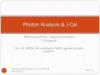 Photon Analysis &amp; J-Cal