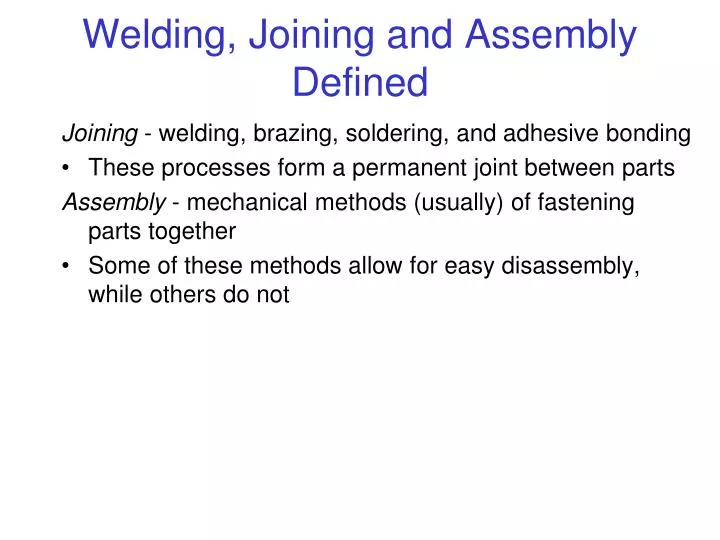 welding joining and assembly defined