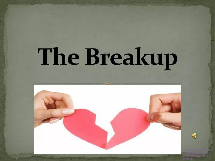 the breakup