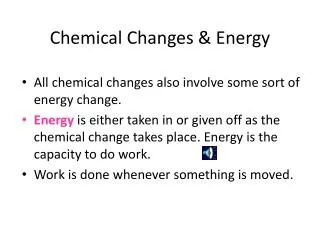 Chemical Changes &amp; Energy