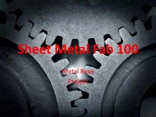 Sheet Metal Fab 100