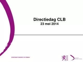 Directiedag CLB 23 mei 2014