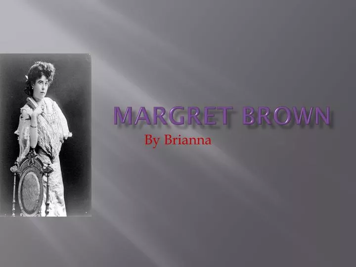 margret brown