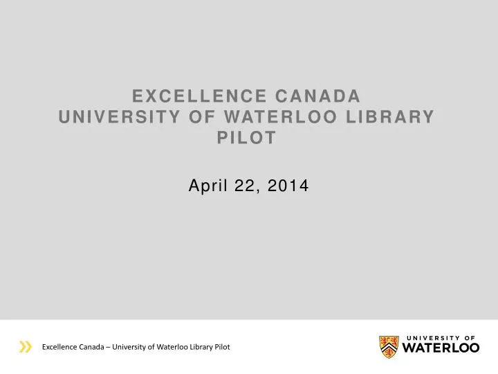 excellence canada university of waterloo library pilot