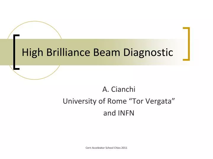 high brilliance beam diagnostic