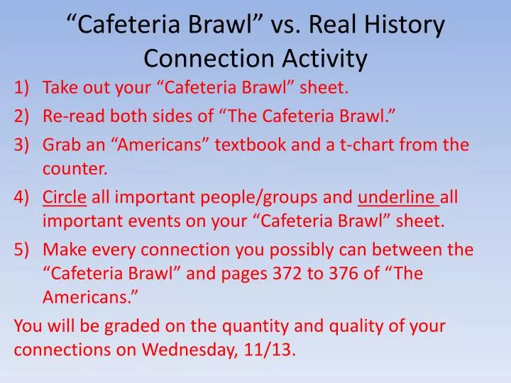 cafeteria brawl vs real history connection activity