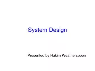 System Design