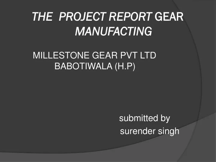 the project report gear manufacting