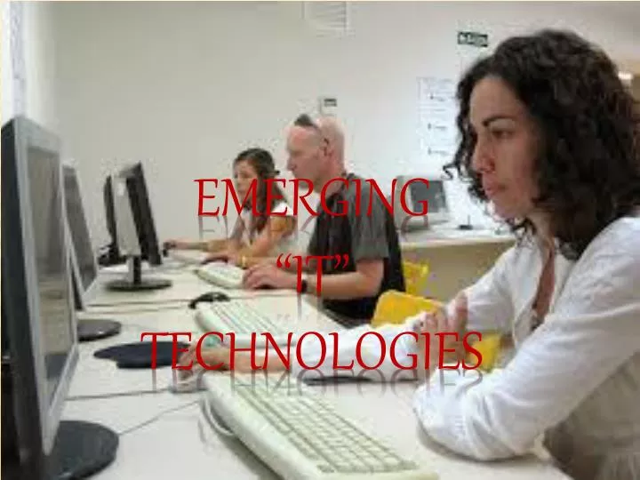 emerging it technologies