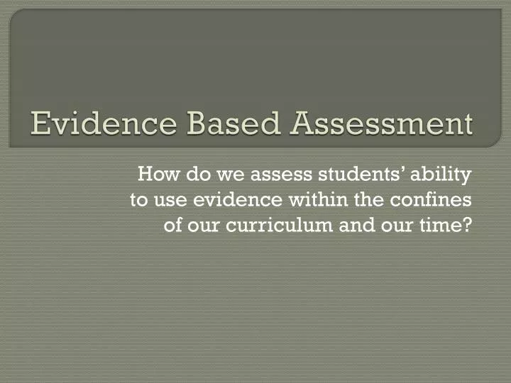 evidence based assessment