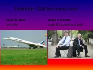 Inventor: William Henry Lane