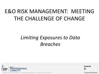 E&amp;O Risk Management: Meeting the Challenge of Change