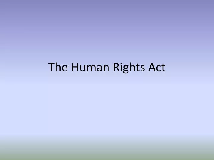 the human rights act