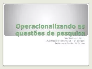 operacionalizando as quest es de pesquisa