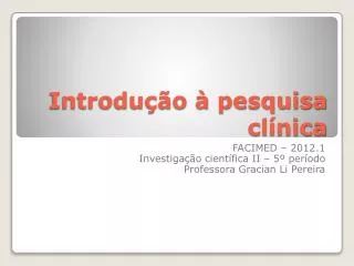 introdu o pesquisa cl nica