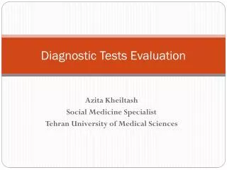 Diagnostic Tests Evaluation