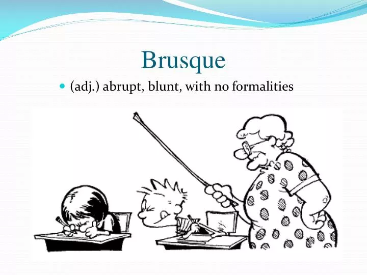 brusque