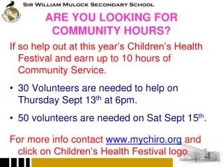 ARE YOU LOOKING FOR COMMUNITY HOURS?
