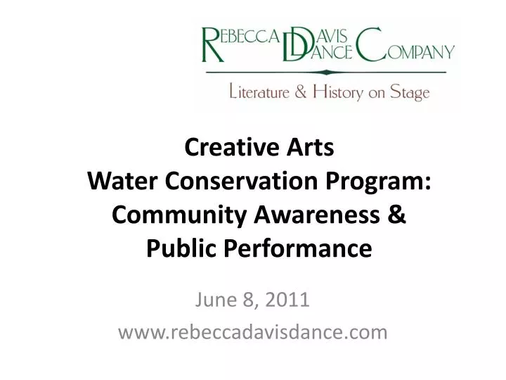 creative arts water conservation program community awareness public performance