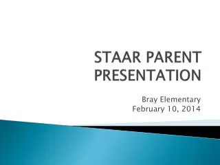 STAAR PARENT PRESENTATION