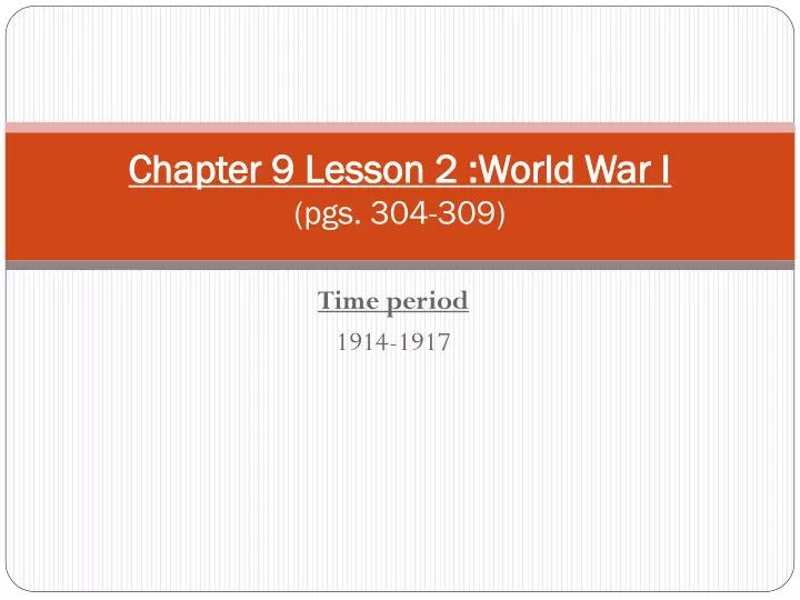 chapter 9 lesson 2 world war i pgs 304 309