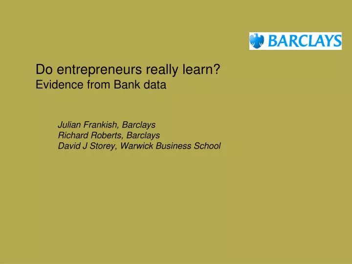 do entrepreneurs really learn evidence from bank data