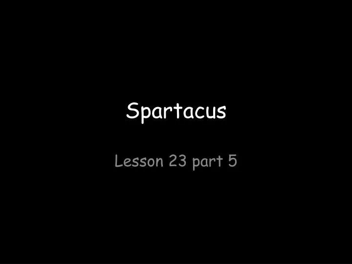 spartacus