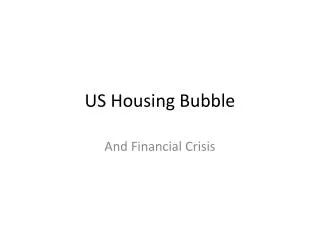 US Housing Bubble