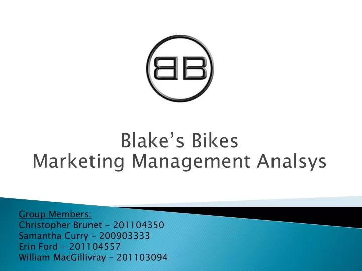 blake s bikes marketing management analsys