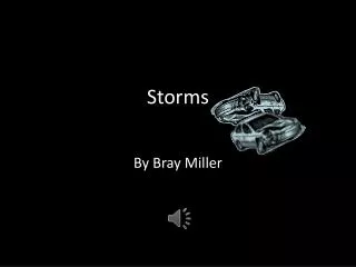 s torms