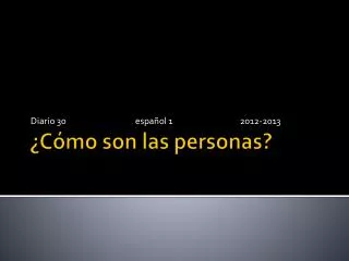 ¿ Cómo son las personas?