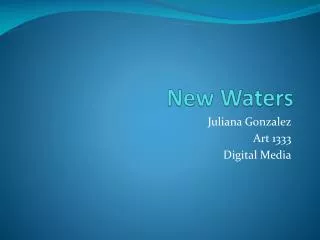 New Waters