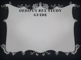 Oedipus Rex Study Guide