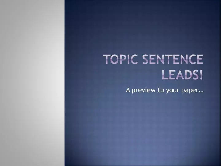 topic sentence leads