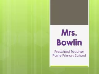 Mrs. Bowlin