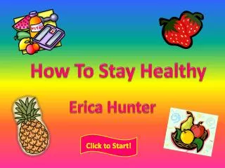 How To Stay Healthy
