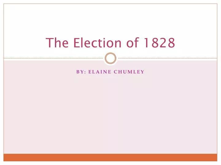 the election of 1828