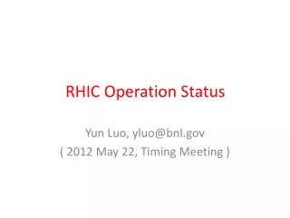 RHIC Operation Status