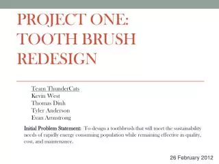 Project One: Tooth Brush Redesign
