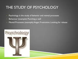 The Study of Psychology